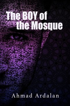 The Boy of the Mosque (eBook, ePUB) - Ardalan, Ahmad