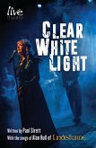 Clear White Light (eBook, ePUB)