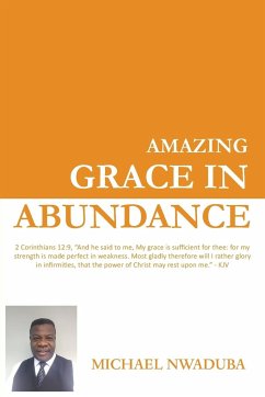 Amazing Grace in Abundance - Nwaduba, Michael