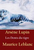 Les Dents du tigre (eBook, ePUB)