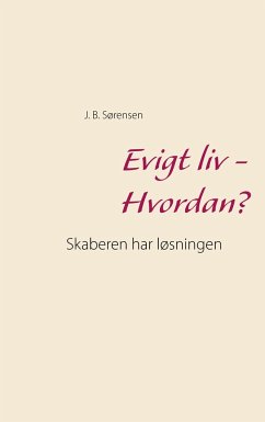 Evigt liv - Hvordan?