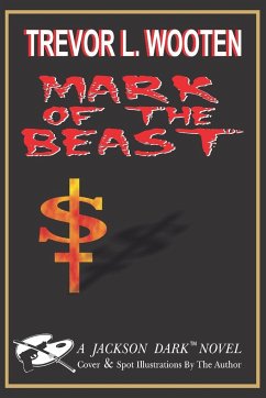 Mark of The Beast - Wooten, Trevor L. L.