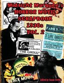 Midnight Marquee's HORROR MOVIE SCRAPBOOK 1930s Vol. 2