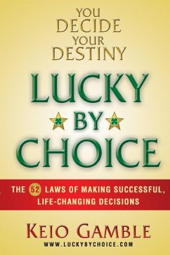 Lucky By Choice - Gamble, Keio D