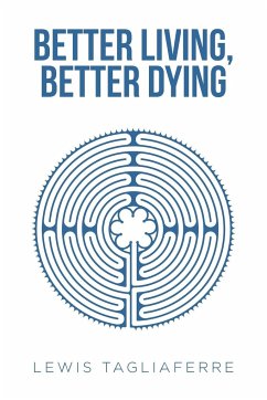 Better Living, Better Dying - Tagliaferre, Lewis