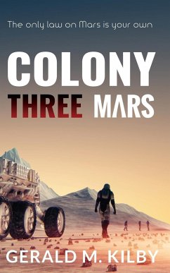 Colony Three Mars - Kilby, Gerald M