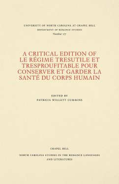 A Critical Edition of Le Régime tresutile et tresproufitable pour conserver et garder la santé du corps humain