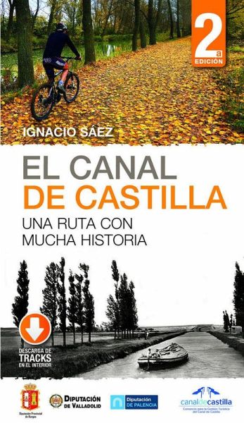 El Canal de Castilla: Una ruta con mucha historia El Canal de Castilla: Una ruta con mucha historia