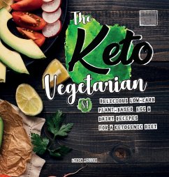 The Keto Vegetarian - Miller, Lydia