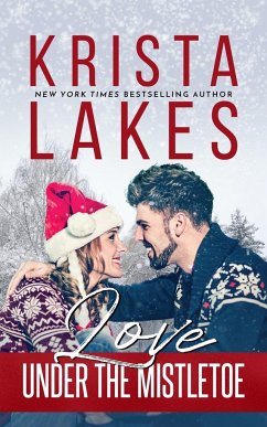 Love Under the Mistletoe - Lakes, Krista