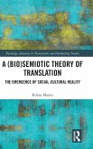 A (Bio)Semiotic Theory of Translation