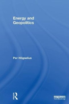 Energy and Geopolitics - Högselius, Per