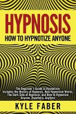 Hypnosis - How to Hypnotize Anyone Hypnosis - How to Hypnotize Anyone
