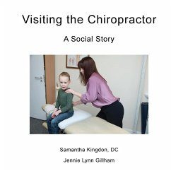 Visiting the Chiropractor - Gillham, Jennie Lynn; Kingdon, DC Samantha