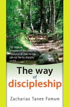 The Way of Discipleship - Fomum, Zacharias Tanee