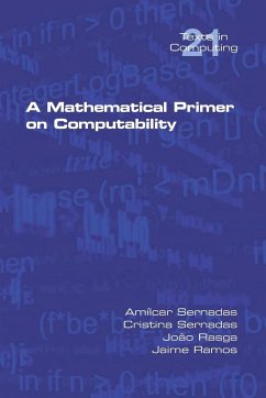 A Mathematical Primer on Computability - Sernadas, Amilcar; Sernadas, Cristina; Rasga, João