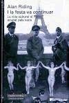 I la festa va continuar : la vida cultural al París ocupat pels nazis