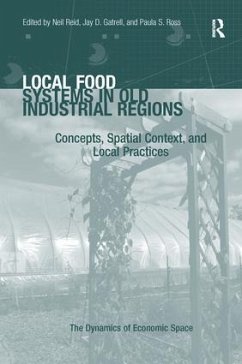 Local Food Systems in Old Industrial Regions - Gatrell, Jay D; Ross, Paula S