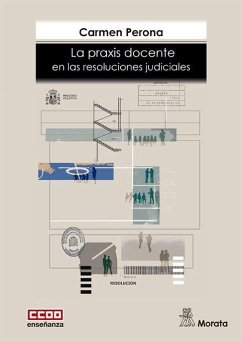 La praxis docente en las resoluciones judiciales - Perona Mata, Carmen