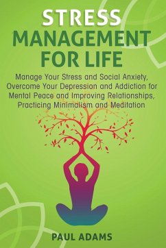 Stress Management For Life - Adams, Paul