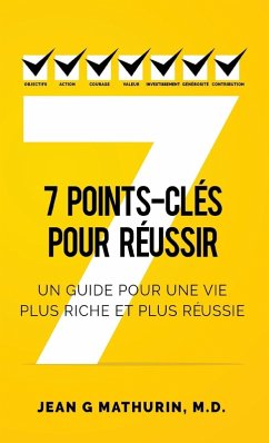 7 Points-Clés Pour Réussir - Mathurin, Jean G