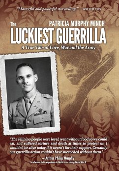 The Luckiest Guerrilla - Minch, Patricia Murphy