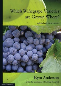 Which Winegrape Varieties are Grown Where? - Anderson, Kym; Aryal, Nanda R.