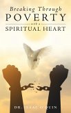 Breaking Through Poverty with a Spiritual Heart