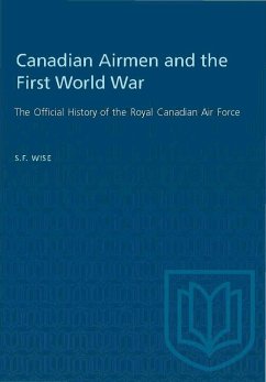 Canadian Airmen and the First World War - Wise, S F