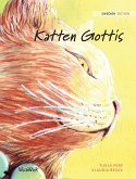 Katten Gottis: Swedish Edition of &quote;The Healer Cat&quote;