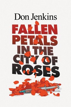 Fallen Petals in the City of Roses - Jenkins, Don