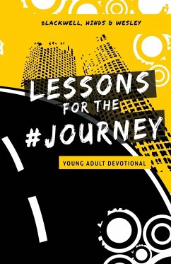 Lessons for the Journey - Blackwell, Paula; Hinds, Kymone; Wesley, II Philip