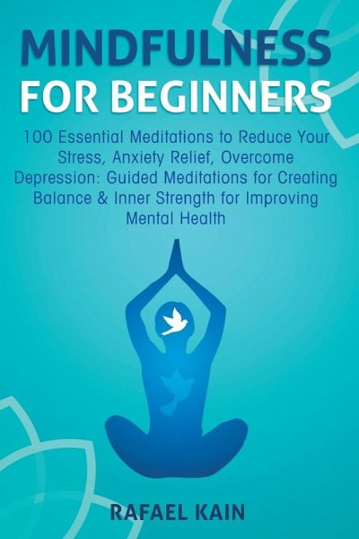 Mindfulness For Beginners Mindfulness For Beginners