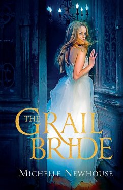 The Grail Bride - Newhouse, Michelle
