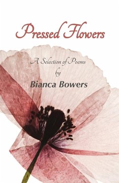 Pressed Flowers - Bowers, Bianca
