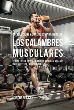 Cover 49 Soluciones Con Jugos Para Reducir los Calambres Musculares