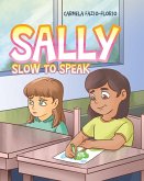 Sally Slow to Speak