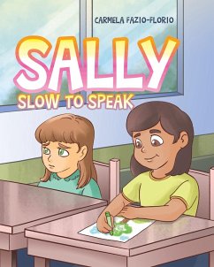 Sally Slow to Speak - Fazio-Florio, Carmela
