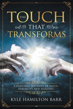 The Touch That Transforms - Barr, Kyle Hamilton