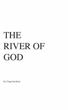 The RIVER OF GOD - Jacobson, Craig