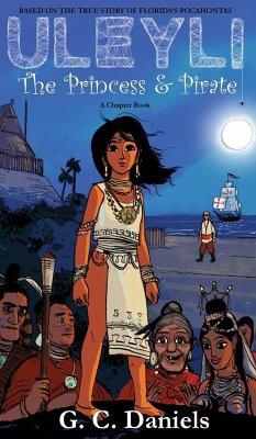 Uleyli- The Princess & Pirate (A Chapter Book) - Daniels, G. C.