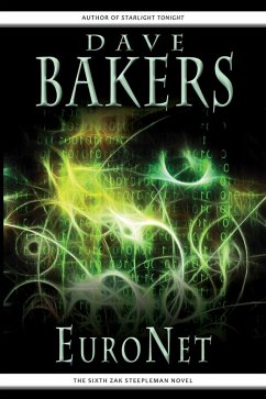 EuroNet: The Sixth Zak Steepleman Novel (eBook, ePUB) - Bakers, Dave