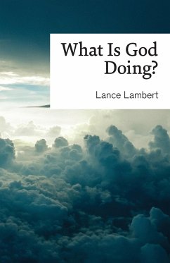 What Is God Doing? - Lambert, Lance