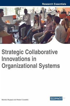 Strategic Collaborative Innovations in Organizational Systems