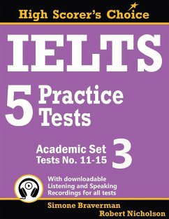 IELTS 5 Practice Tests, Academic Set 3 - Braverman, Simone; Nicholson, Robert