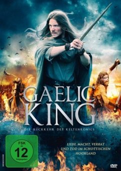 Gaelic King - Die Rückkehr des Keltenkönigs - Blair,Alasdair/Desilva,Simon/Cosgrove,Peter