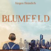 Blumfeld (Ungekürzt) (MP3-Download)