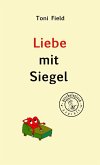 Liebe mit Siegel (eBook, ePUB)