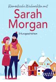 Romantische Weihnachten mit Sarah Morgan (drei Kurzgeschichten) (eBook, ePUB)