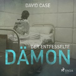 Der entfesselte Dämon (Ungekürzt) (MP3-Download) - Case, David
